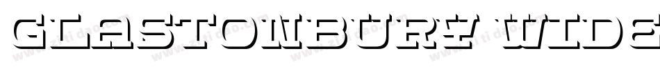 Glastonbury Wide Shadow字体转换